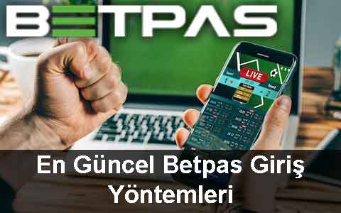 betpas Yeni Giriş Adresi Doğrulandı